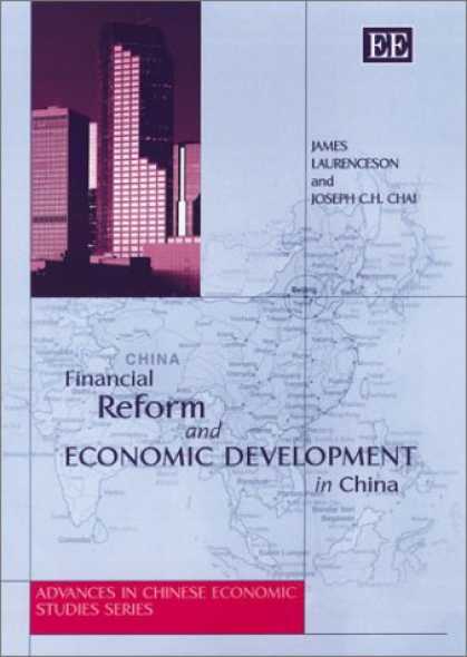 Books About China - Financial Reform and Economic Development in China (Advances in Chinese Economic
