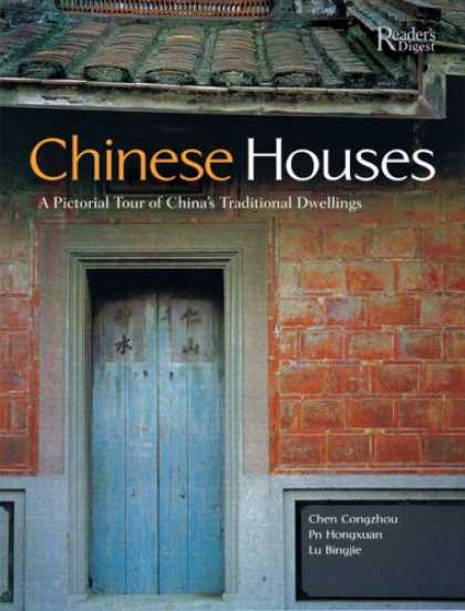 Books About China - Chinese Houses: A Pictorial Tour of China's Traditional Dwellings