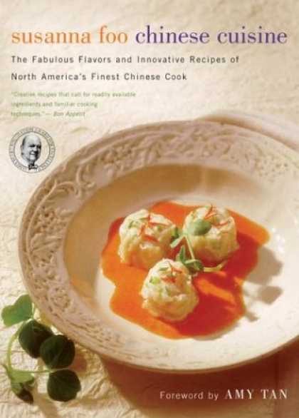 Books About China - Susanna Foo Chinese Cuisine: The Fabulous Flavors and Innovative Recipes of Nort