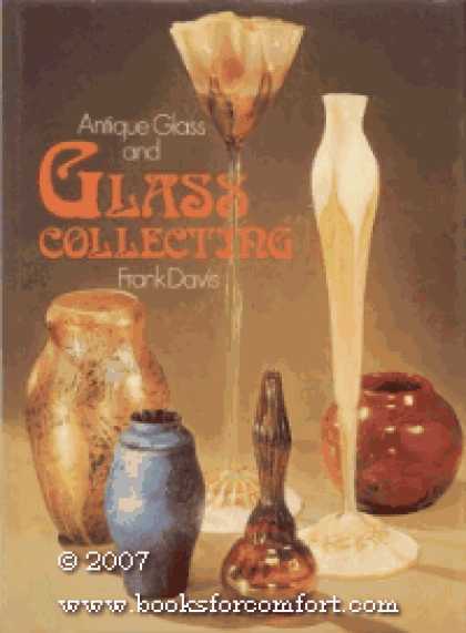 Books About Collecting - Antique Glass and Glass Collecting