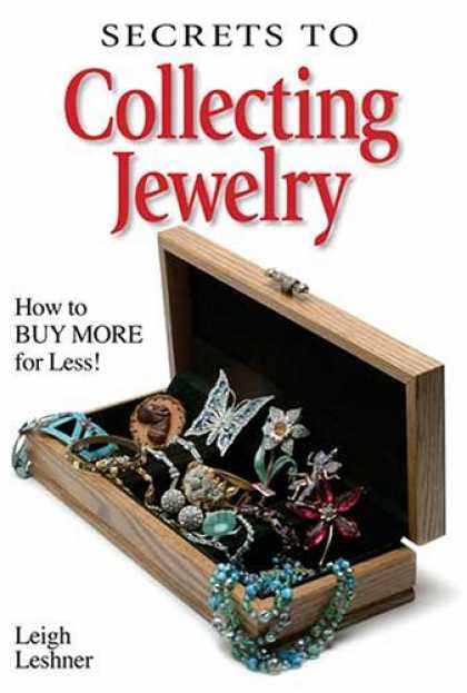Books About Collecting - Secrets to Collecting Jewelry: How to Buy More for Less