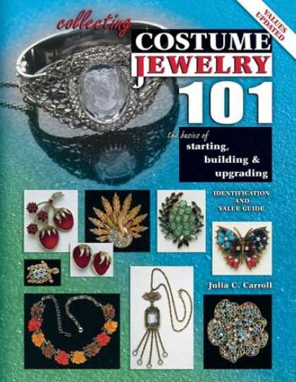 Books About Collecting - Collecting Costume Jewelry 101: The Basics of Starting, Building and Upgrading (