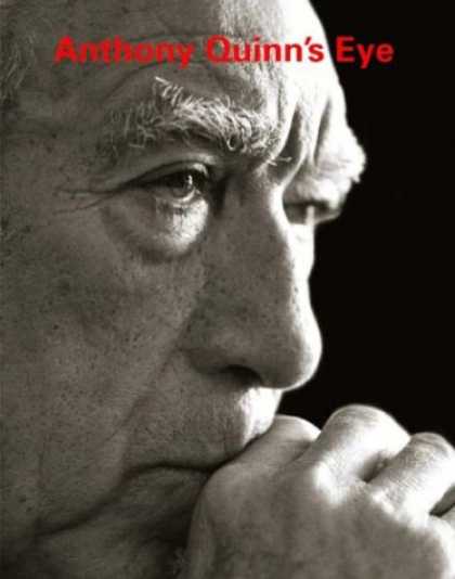 Books About Collecting - Anthony Quinn's Eye: A Lifetime of Creating and Collecting Art