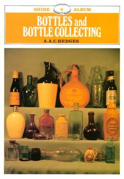 Books About Collecting - Bottles and Bottle Collecting (Album Series, Volume 6)