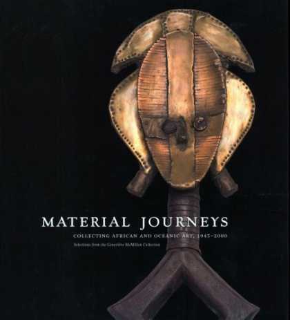 Books About Collecting - Material Journeys: Collecting African And Oceanic Art, 1945-2000
