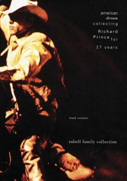 Books About Collecting - American Dream: Collecting Richard Prince For 27 Years