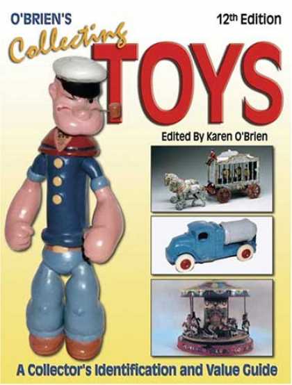Books About Collecting - O'Brien's Collecting Toys: Identification and Value Guide (Collecting Toys Ident