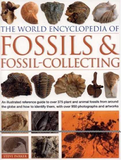 Books About Collecting - World Encyclopedia of Fossils & Fossil-Collecting: An illustrated reference to o