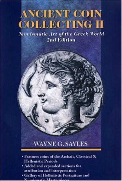 Books About Collecting - Ancient Coin Collecting II: Numismatic Art of the Greek World (No. II)