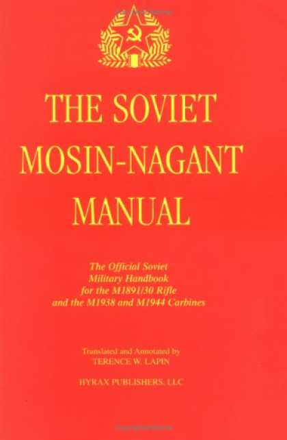 Books About Collecting - The Soviet Mosin-Nagant Manual