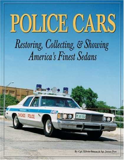 Books About Collecting - Police Cars: Restoring, Collecting and Showing America's Finest Sedans
