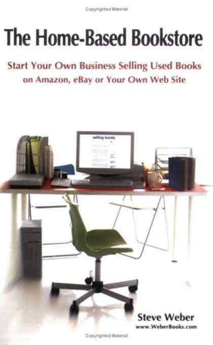 Books About Collecting - The Home-Based Bookstore: Start Your Own Business Selling Used Books on Amazon,