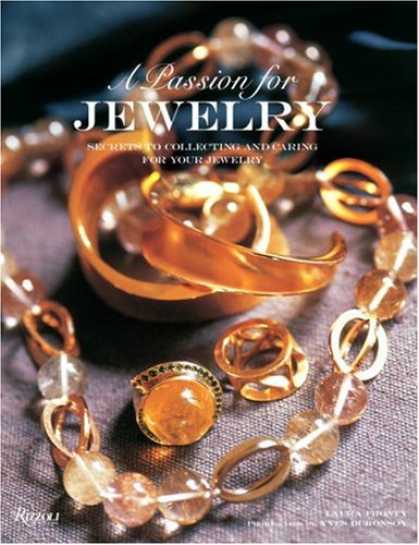Books About Collecting - A Passion for Jewelry: Secrets to Collecting, Understanding, and Caring for your
