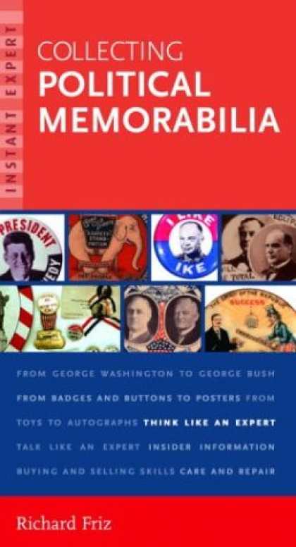 Books About Collecting - Instant Expert: Collecting Political Memorabilia