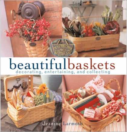Books About Collecting - Beautiful Baskets: Decorating, Entertaining, and Collecting
