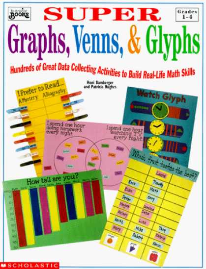 Books About Collecting - Super Graphs, Venns, & Glyphs: Hundreds of Great Data Collecting Activities to B