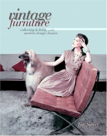 Books About Collecting - Vintage Furniture: Collecting & Living With Modern Design Classics