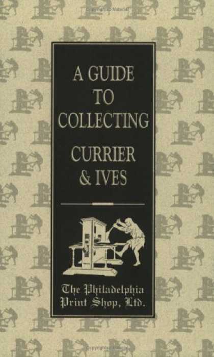 Books About Collecting - A Guide to Collecting Currier & Ives