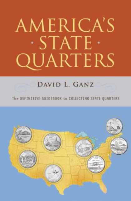 Books About Collecting - America's State Quarters: The Definitive Guidebook to Collecting State Quarters