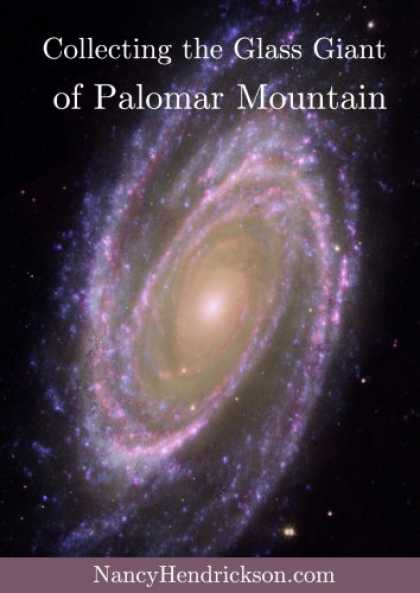 Books About Collecting - Collecting The Glass Giant of Palomar Mountain: Hale Telescope Collectibles