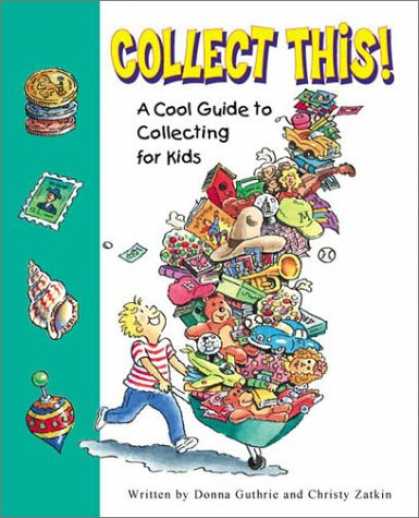 Books About Collecting - Collect This!: A Cool Guide to Collecting for Kids