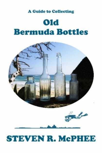 Books About Collecting - A Guide to Collecting Old Bermuda Bottles