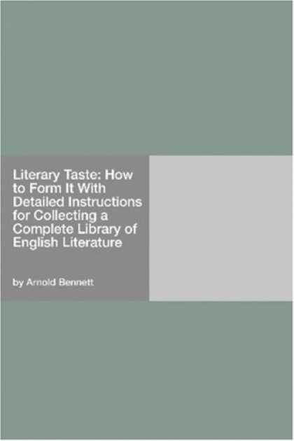 Books About Collecting - Literary Taste: How to Form It With Detailed Instructions for Collecting a Compl