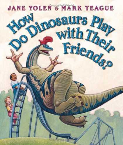 Books About Friendship - How Do Dinosaurs Play With Their Friends