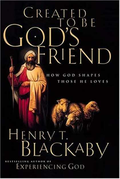 Books About Friendship - Created To Be God's Friend <i>how God Shapes Those He Loves</i>