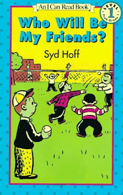 Books About Friendship - Who Will Be My Friends? (Easy I Can Read Series)