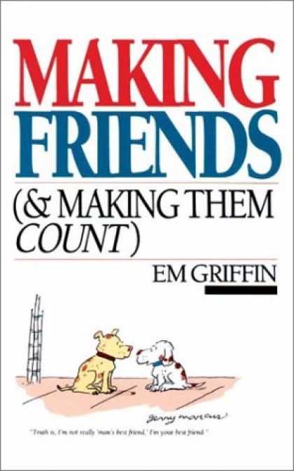 Books About Friendship - Making Friends & Making Them Count