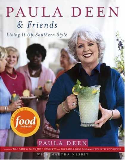Books About Friendship - Paula Deen & Friends: Living It Up, Southern Style