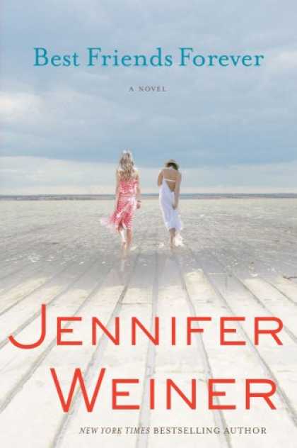Books About Friendship - Best Friends Forever: A Novel