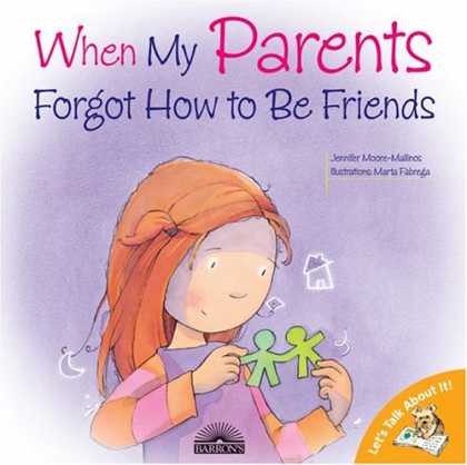 Books About Friendship - When My Parents Forgot How to Be Friends (Let's Talk About It!)