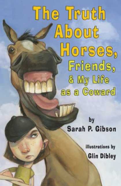 Books About Friendship - The Truth About Horses, Friends, & My Life As a Coward