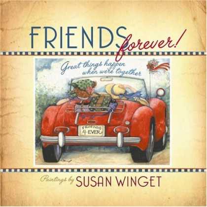 Books About Friendship - Friends Forever: Great Things Happen When We're Together