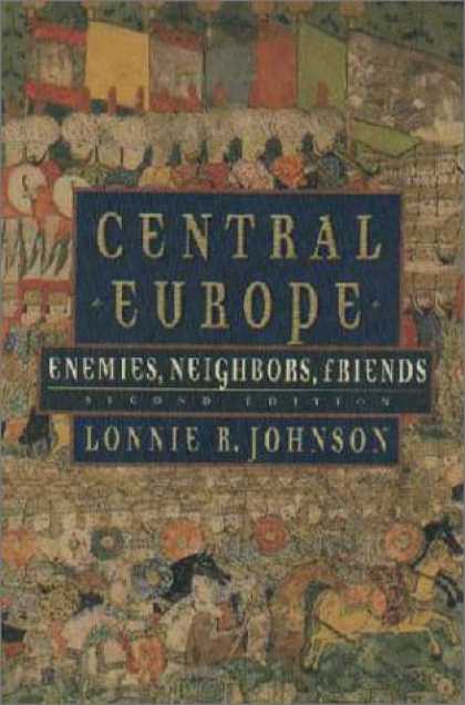 Books About Friendship - Central Europe: Enemies, Neighbors, Friends
