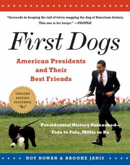 Books About Friendship - First Dogs: American Presidents and Their Best Friends