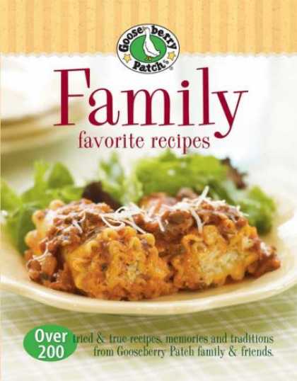 Books About Friendship - Gooseberry Patch Family Favorites Recipes: Over 200 tried & true recipes, memori