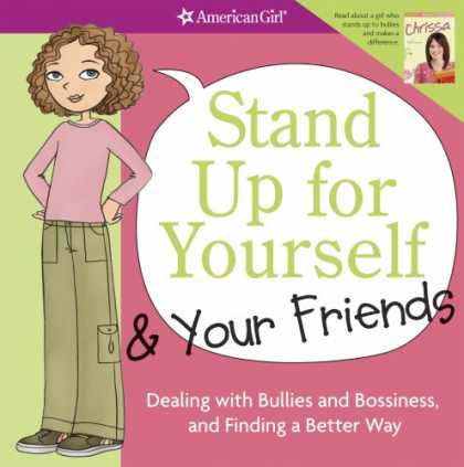 Books About Friendship - Stand Up for Yourself and Your Friends: Dealing with Bullies and Bossiness and F