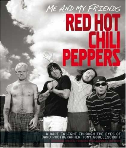 Books About Friendship - Me and My Friends - the "Red Hot Chili Peppers"