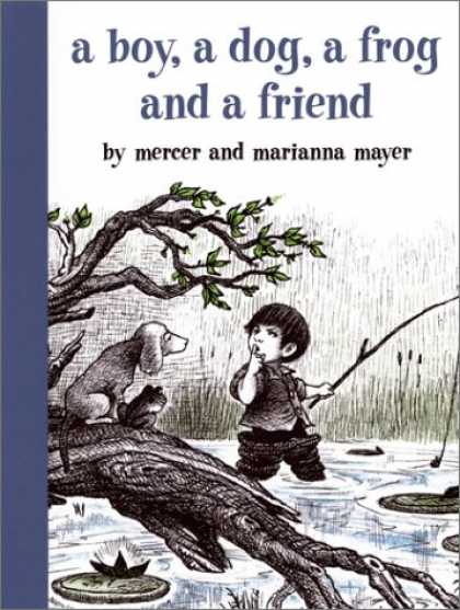 Books About Friendship - A Boy, a Dog, a Frog, and a Friend (Boy, Dog, Frog)
