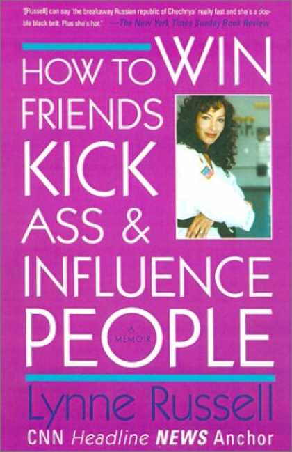 Books About Friendship - How to Win Friends, Kick Ass and Influence People
