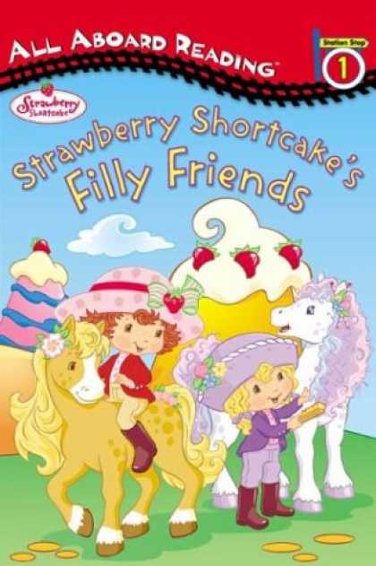 Books About Friendship - Strawberry Shortcake's Filly Friends: All Aboard Reading Station Stop 1