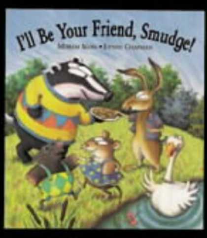 Books About Friendship - I'll Be Your Friend, Smudge!