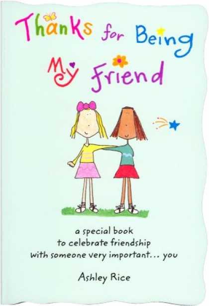 Books About Friendship - Thanks for Being My Friend: A Special Book to Celebrate Friendship with Someone