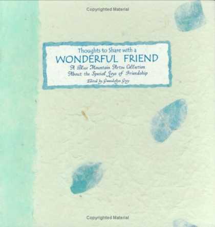 Books About Friendship - Thoughts to Share With a Wonderful Friend: A Gift That Will Live Forever in the