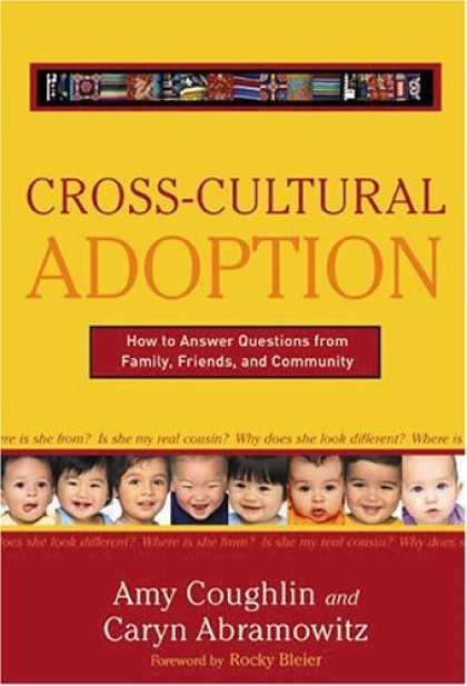 Books About Friendship - Cross Cultural Adoption: How To Answer Questions from Family, Friends & Communit