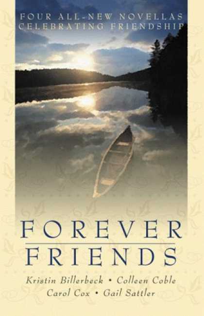 Books About Friendship - Forever Friends: Amanda/Collette/Danielle/Belinda (Inspirational Romance Collect