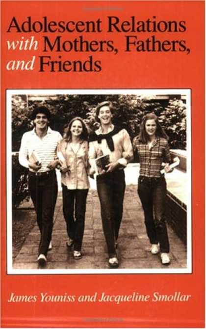 Books About Friendship - Adolescent Relations with Mothers, Fathers and Friends